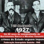 Homenagem – Sacco e Vanzetti – Quase 1 século desde a eletrocussão de dois anarquistas de origem italiana em 23 de agosto de 1927, em Massachusetts
