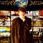 Cultura em Declínio ou Culture In Decline